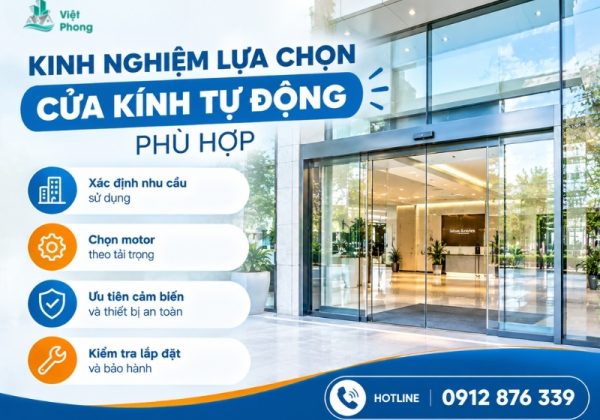 Kinh nghiệm lựa chọn cửa kính tự động phù hợp